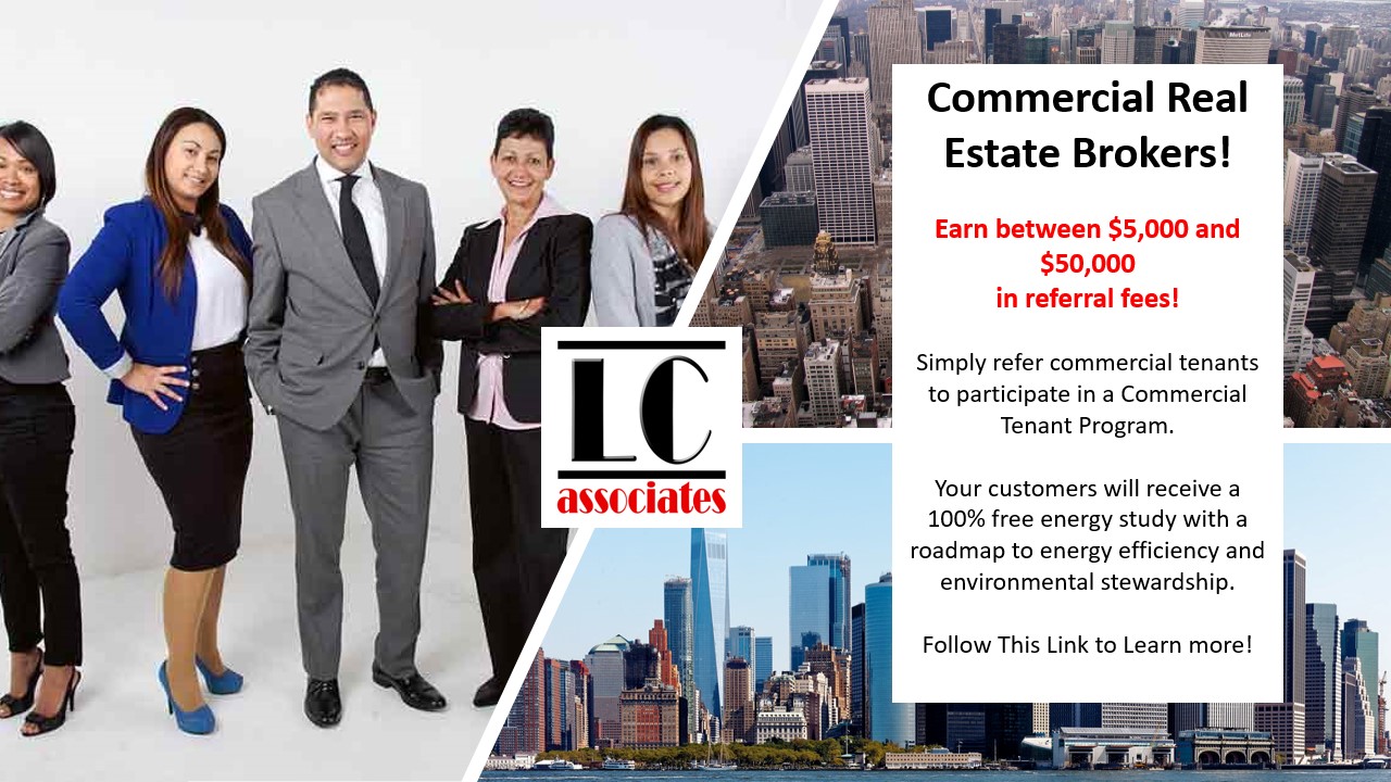 Commercial Tenant Program
Commercial Real Estate Brokers